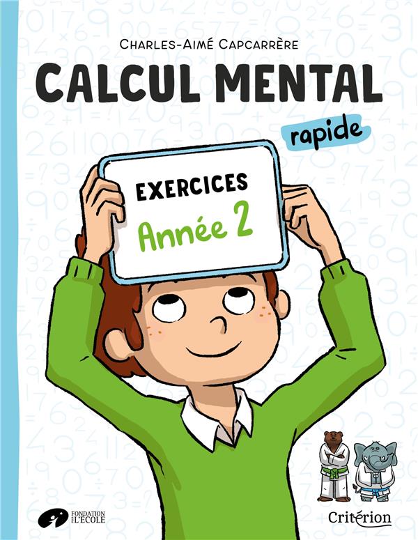 Manuel de calcul mental rapide ; année 2 ; exercices - flash vidéo