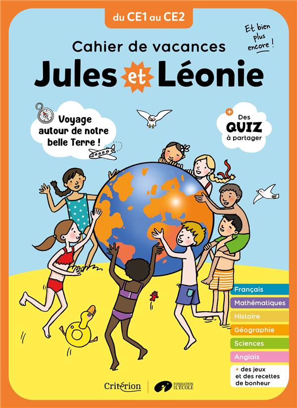Jules et Léonie : Cahier de vacance ; du CE1 au CE2
