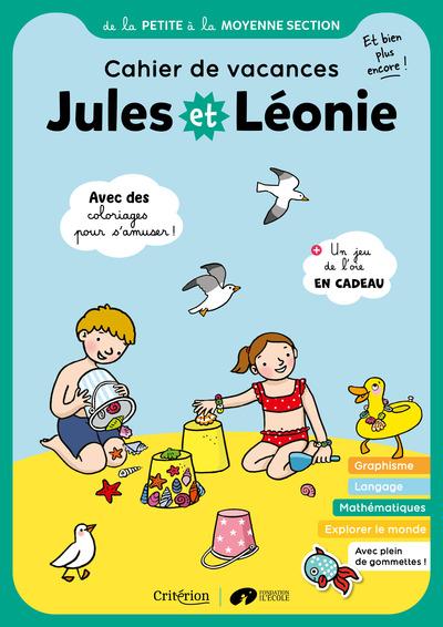Jules et Léonie : De la PS à a la MS ; Cahier de vacances