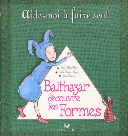 Balthazar découvre les formes