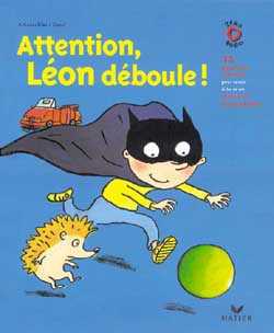 Attention, leon deboule !