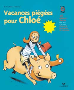 Vacances piegees pour chloe