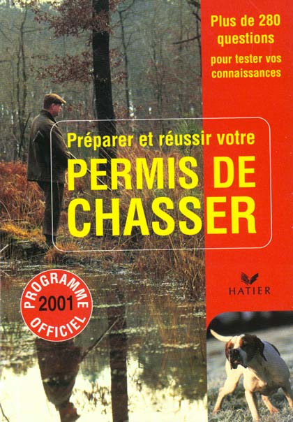 Preparer reussir votre permis de chasser