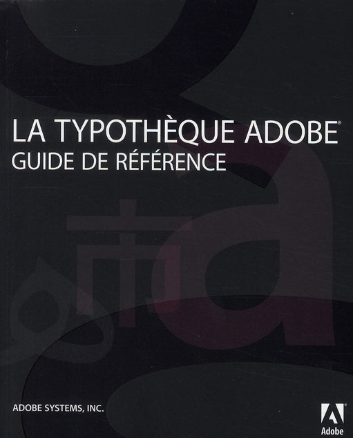 La typothèque adobe guide de référence