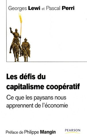 Les défis du capitalisme coopératif ; ce que les paysans nous apprennent de l'économie