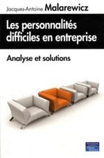 Les personnalités difficiles en entreprise