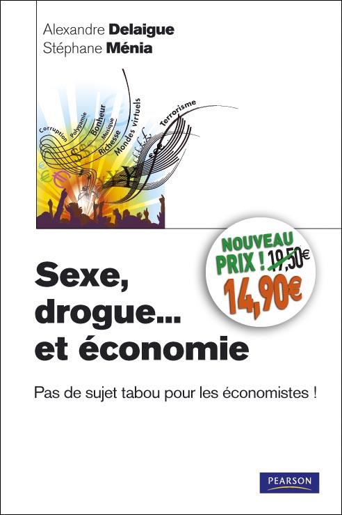 Sexe, drogue... et économie - flash vidéo
