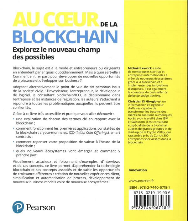 Au coeur de la Blockchain ; explorez le nouveau champ des possibles