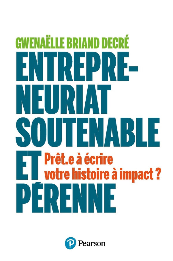 Entrepreneuriat soutenable et pérenne : Prêt.e à écrire votre histoire à impact ?