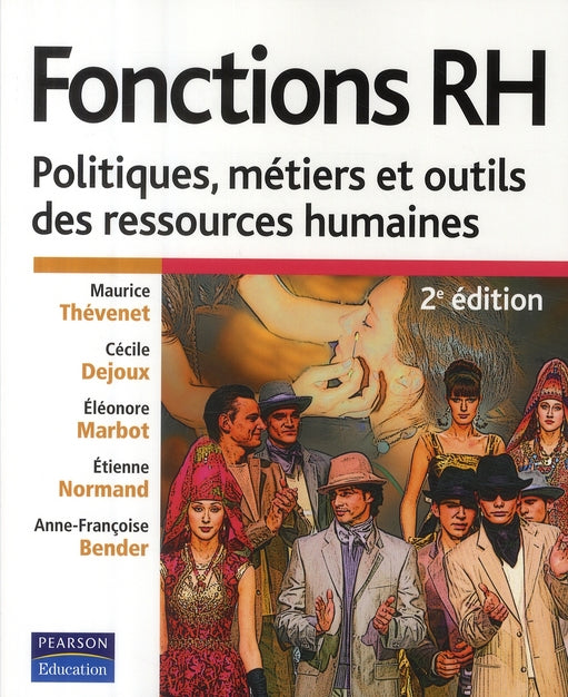 Fonctions RH ; politiques, métiers et outils des ressources humaines ; visuel en cours de création (2e édition)