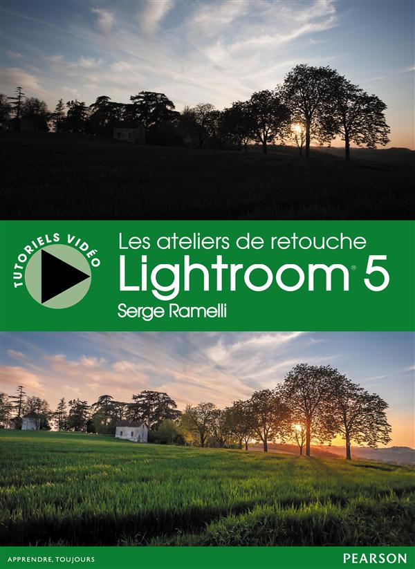 Les ateliers de retouche Lightroom 5