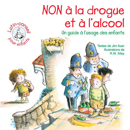 Non à la drogue et à l'alcool ; un guide à l'usage des enfants - flash vidéo