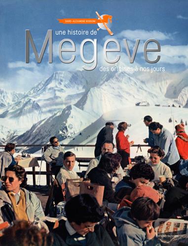 Une histoire de Megève ; des origines à nos jours - flash vidéo