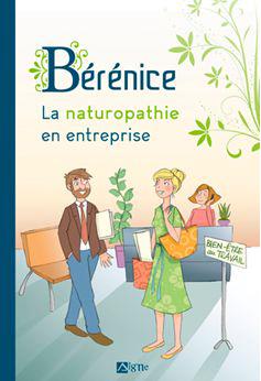 Bérénice la naturopathie en entreprise - flash vidéo