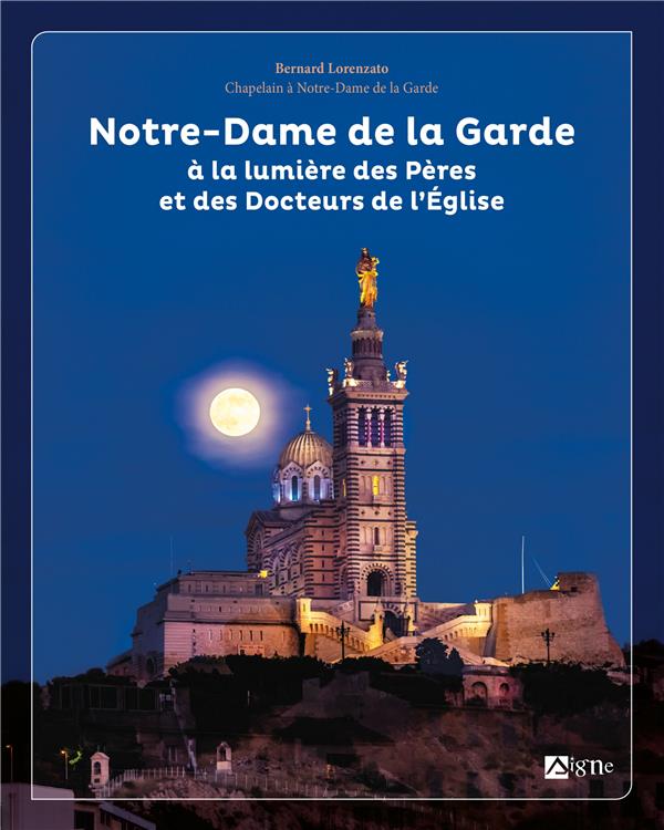 Notre-Dame de la Garde : à la lumière des Pères et des Docteurs de l'Eglise - flash vidéo