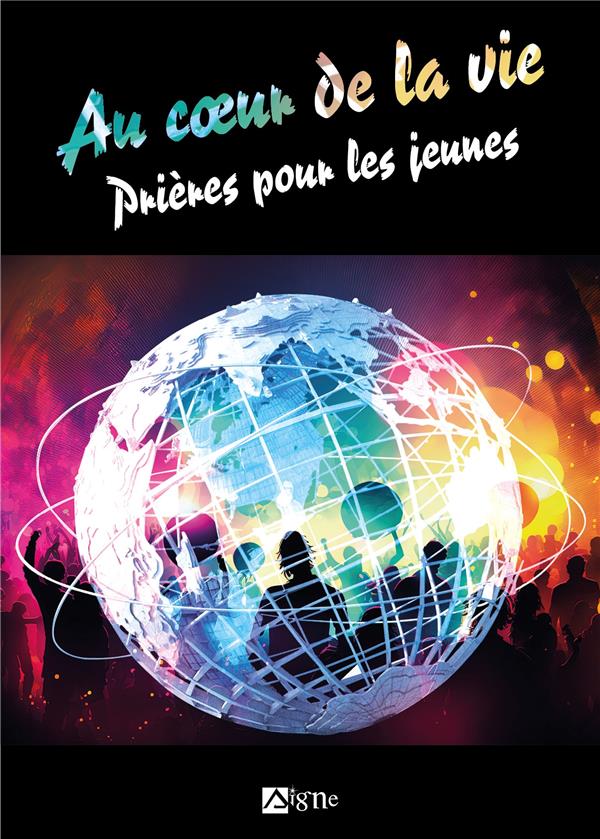 Au coeur de la vie : prières pour les jeunes - flash vidéo