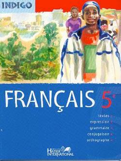Indigo ; français ; 5e ; manuel de l'élève