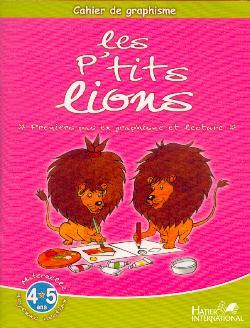 Cahier de graphisme ; les p'tits lions ; MS
