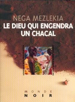 Le dieu qui engendra un chacal