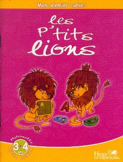 Mon premier cahier ; les p'tits lions ; PS