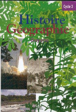 Histoire/géographie ; cycle 3 ; Guyane ; livre de l'élève