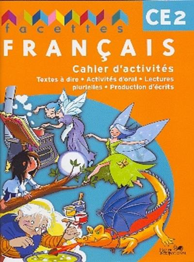FACETTES : français ; CE2 ; cahier d'activités pour le Maroc