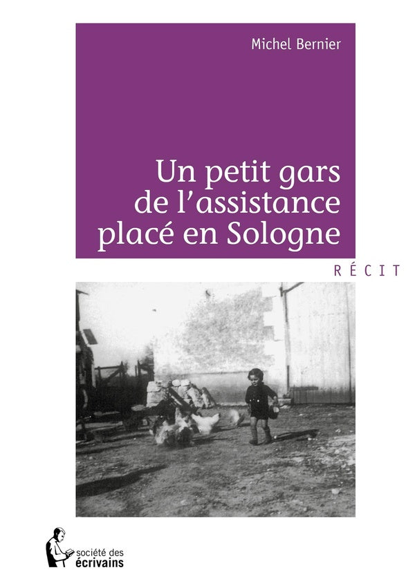 Un petit gars de l'assistance placé en Sologne