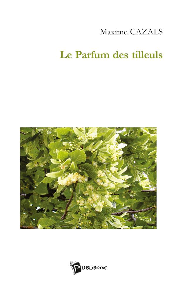Le parfum des tilleuls