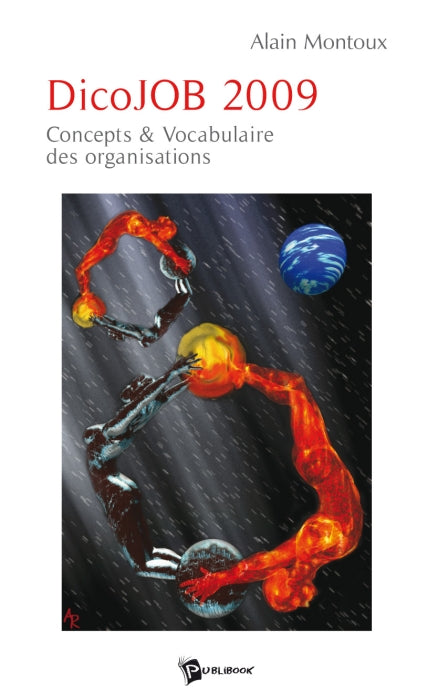 Dicojob 2009 ; concepts et vocabulaire des organisations