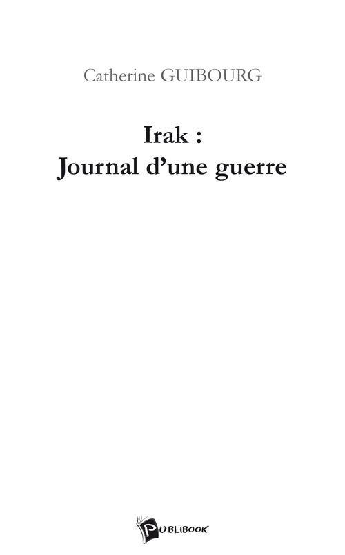 Irak : journal d'une guerre
