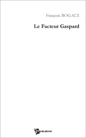Le facteur gaspard