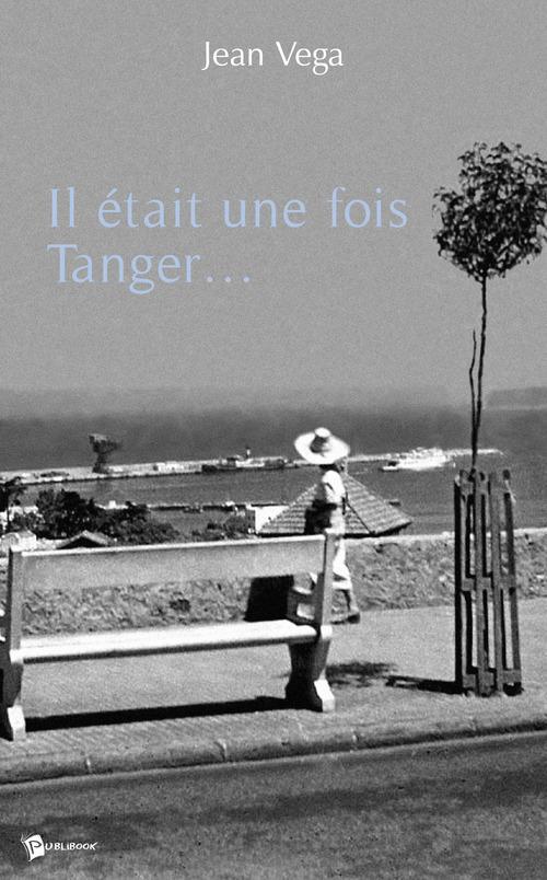 Il etait une fois tanger