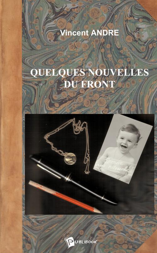 Quelques nouvelles du front