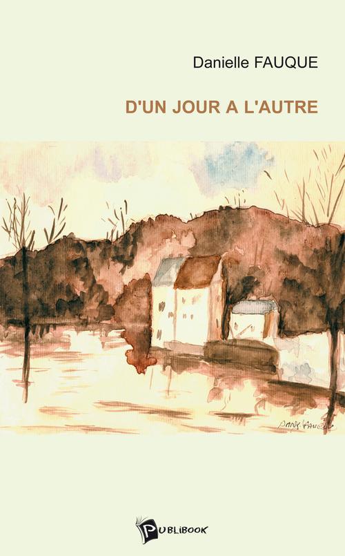 D'un jour a l'autre