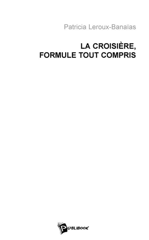 La croisiere, formule tout compris