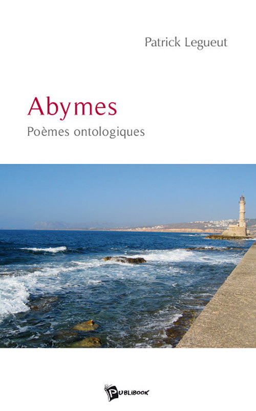 Abymes ; poèmes ontologiques