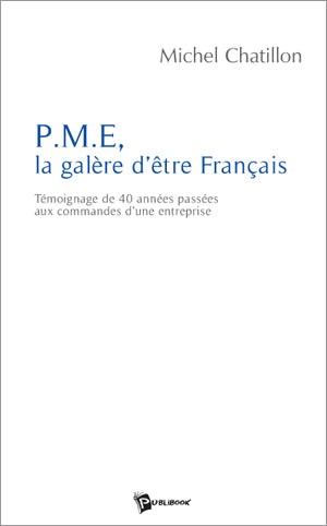 Pme, la galere d'etre francais