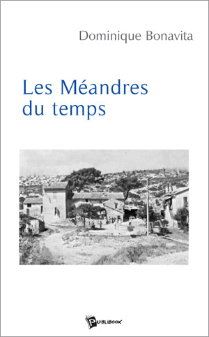 Les meandres du temps
