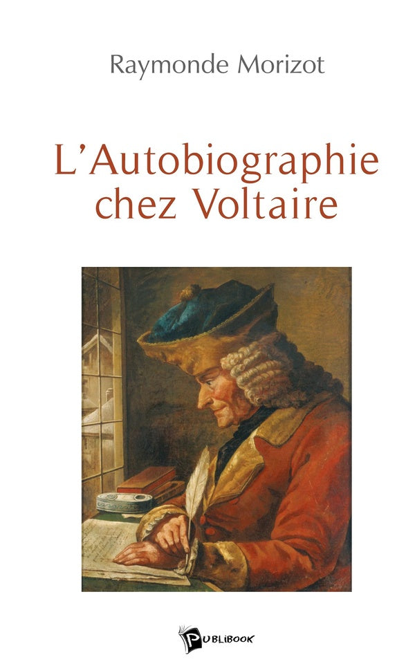 L'autobiographie chez Voltaire