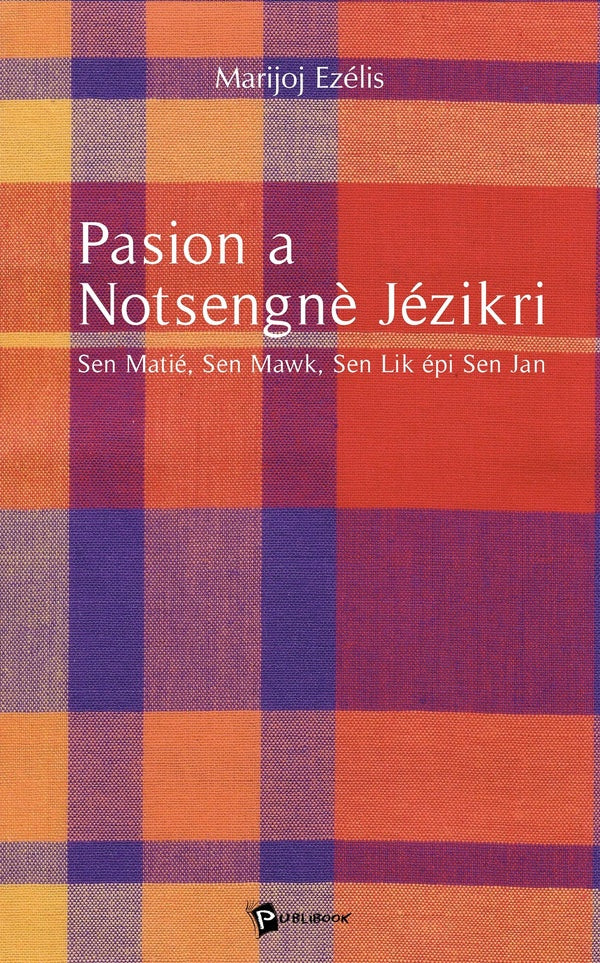 Pasion a Notsengnè Jézikri