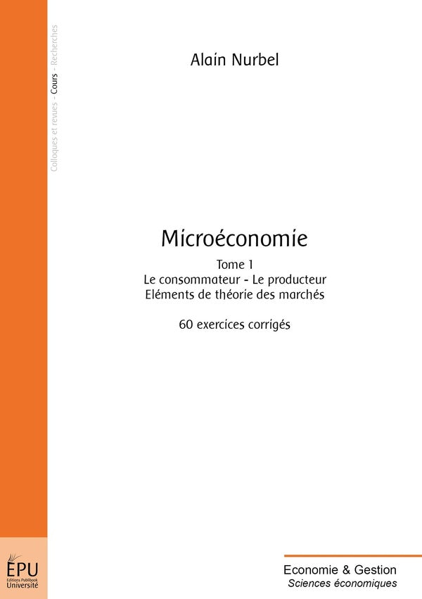 Microéconomie Tome 1