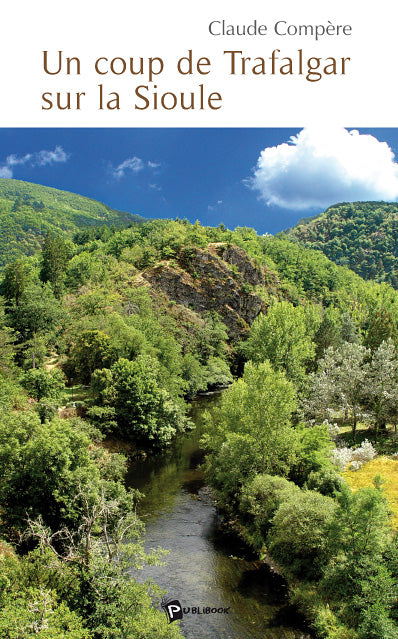 Un coup de trafalgar sur la sioule