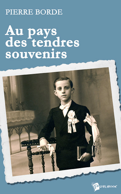 Au pays des tendres souvenirs