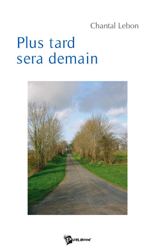 Plus tard sera demain