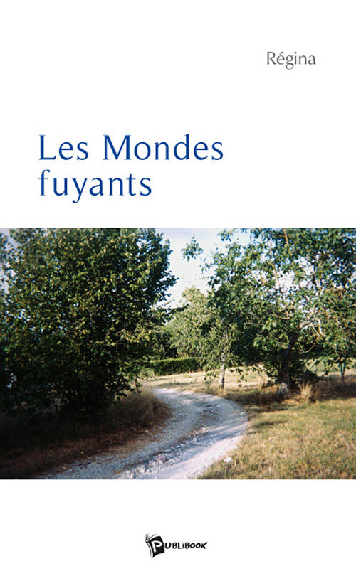 Les mondes fuyants