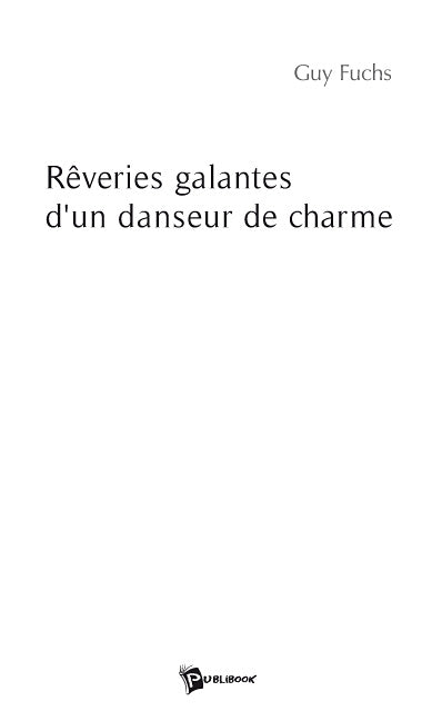 Rêveries galantes d'un danseur de charme
