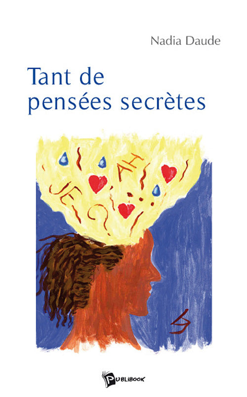 Tant de pensées secrètes