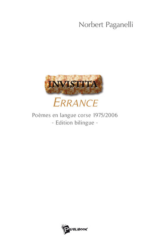 Invistita, errance ; poèmes en langue corse, 1975-2006