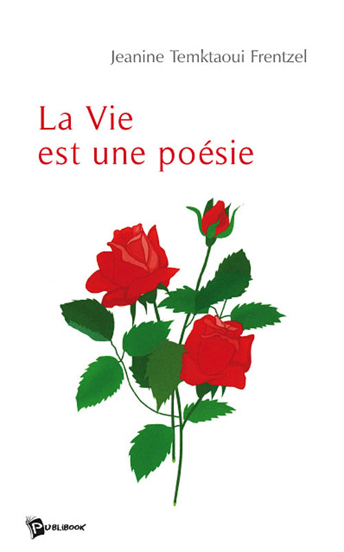 La vie est une poésie