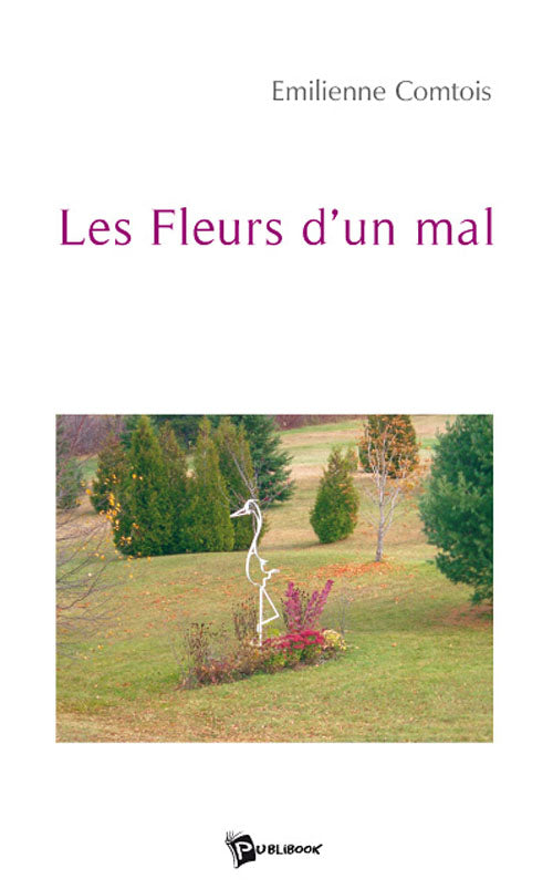 Les fleurs d'un mal